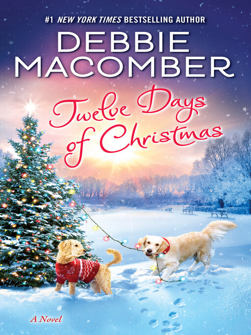 Title details for Twelve Days of Christmas by Debbie Macomber - Wait list